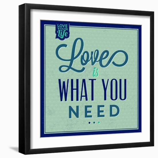 Love Is What You Need 1-Lorand Okos-Framed Art Print