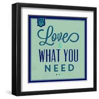 Love Is What You Need 1-Lorand Okos-Framed Art Print