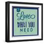 Love Is What You Need 1-Lorand Okos-Framed Art Print