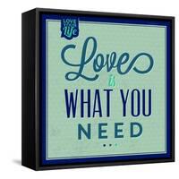 Love Is What You Need 1-Lorand Okos-Framed Stretched Canvas