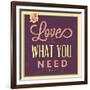 Love Is What You Need-Lorand Okos-Framed Art Print