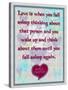 Love Is When You  Fall Asleep Thinking About-Cathy Cute-Stretched Canvas