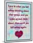 Love Is When You  Fall Asleep Thinking About-Cathy Cute-Mounted Giclee Print