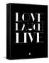 Love Laugh Live 1-NaxArt-Framed Stretched Canvas