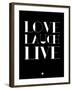 Love Laugh Live 1-NaxArt-Framed Art Print