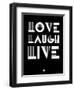 Love Laugh Live 2-NaxArt-Framed Art Print