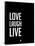 Love Laugh Live Black-NaxArt-Framed Stretched Canvas