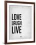 Love Laugh Live Grey-NaxArt-Framed Art Print