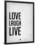 Love Laugh Live Grey-NaxArt-Framed Art Print