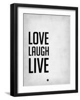 Love Laugh Live Grey-NaxArt-Framed Art Print