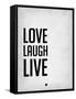 Love Laugh Live Grey-NaxArt-Framed Stretched Canvas