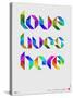 Love Lives Here Poster-NaxArt-Stretched Canvas