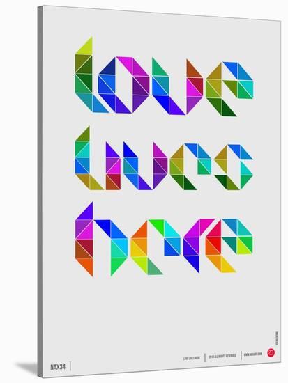 Love Lives Here Poster-NaxArt-Stretched Canvas