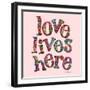 Love Lives Here-Robbin Rawlings-Framed Art Print