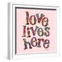 Love Lives Here-Robbin Rawlings-Framed Art Print