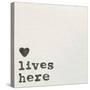 Love Lives Here-Wild Apple Portfolio-Stretched Canvas