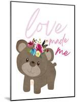 Love Made Me Bear-Jennifer McCully-Mounted Art Print