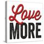 Love More on White-Michael Mullan-Stretched Canvas