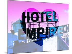 Love NY Series - Hotel Empire Sign - Manhattan - New York City - USA-Philippe Hugonnard-Mounted Photographic Print