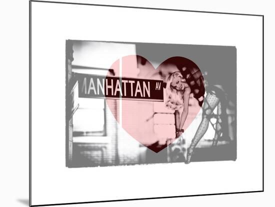 Love NY Series - Manhattan Pin-UP - New York - USA-Philippe Hugonnard-Mounted Photographic Print