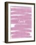 Love Paint Pink-Melody Hogan-Framed Art Print