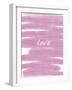 Love Paint Pink-Melody Hogan-Framed Art Print