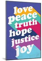 Love, Peace, Truth-null-Mounted Poster