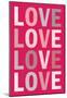 Love (Pink)-null-Mounted Poster