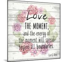 Love The Moment 2-Kimberly Allen-Mounted Art Print