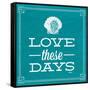 Love These Days Blue-Katie Pertiet-Framed Stretched Canvas