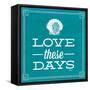 Love These Days Blue-Katie Pertiet-Framed Stretched Canvas