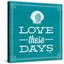 Love These Days Blue-Katie Pertiet-Stretched Canvas