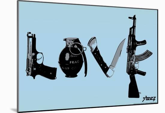 Love (Weapons) Light Blue Steez Poster-Steez-Mounted Poster