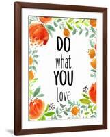 Love What You 2-Kimberly Allen-Framed Art Print