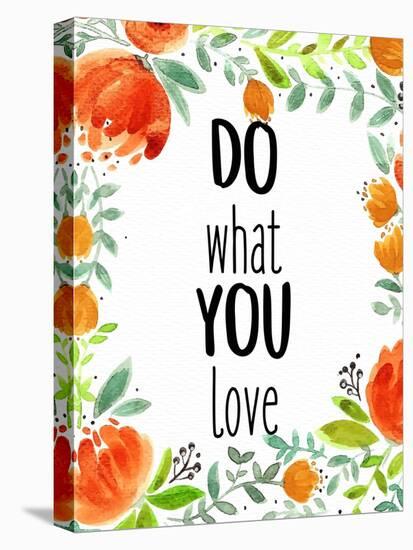 Love What You 2-Kimberly Allen-Stretched Canvas