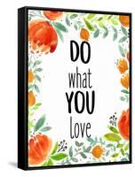 Love What You 2-Kimberly Allen-Framed Stretched Canvas