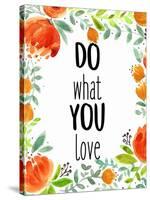 Love What You 2-Kimberly Allen-Stretched Canvas