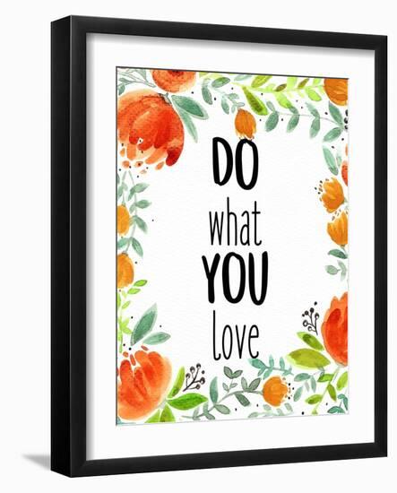 Love What You 2-Kimberly Allen-Framed Art Print