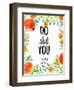 Love What You 2-Kimberly Allen-Framed Art Print