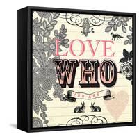 Love Who You Are-Violet Leclaire-Framed Stretched Canvas