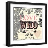 Love Who You Are-Violet Leclaire-Framed Art Print