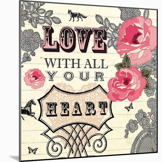 Love with All Your Heart-Violet Leclaire-Mounted Art Print