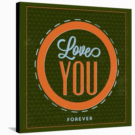 Love You Forever 1-Lorand Okos-Stretched Canvas