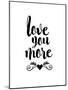 Love You More-Brett Wilson-Mounted Art Print