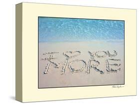 Love You More-Steve Vaughn-Stretched Canvas