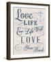 Love your Life-Tom Frazier-Framed Giclee Print