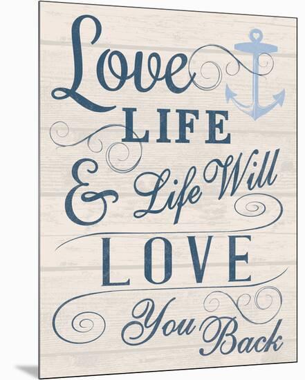Love your Life-Tom Frazier-Mounted Giclee Print