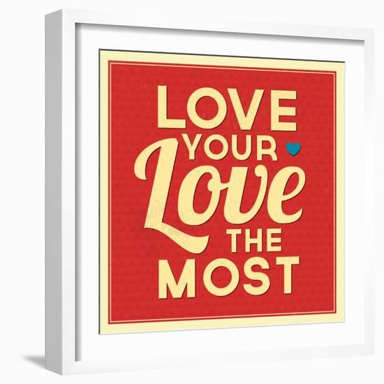 Love Your Love the Most-Lorand Okos-Framed Art Print