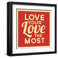 Love Your Love the Most-Lorand Okos-Framed Art Print