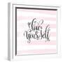 Love Yourself - Hand Lettering Inscription Text Design, Love Letters on Abstract Pink Brush Stroke-karakotsya-Framed Art Print